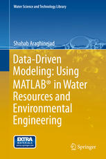 Data-Driven Modeling: Using MATLAB® in Water Resources and Environmental Engineering