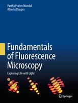 Fundamentals of Fluorescence Microscopy Exploring Life with Light