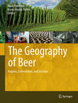 The Geography of Beer Regions, Environment, and Societies