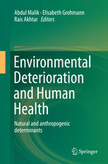 Environmental Deterioration and Human Health Natural and anthropogenic determinants