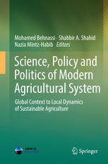 Science, policy and politics of modern agricultural system : global context to local dynamics of sustainable agriculture