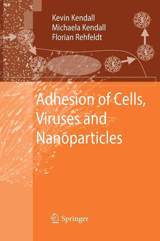 Adhesion of Cells, Viruses and Nanoparticles