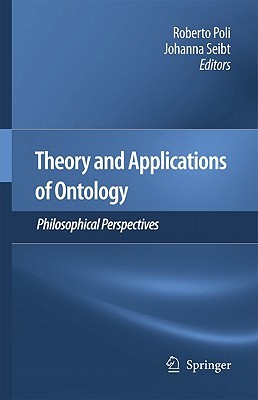 Theory and Applications of Ontology