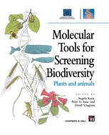 Molecular tools for screening biodiversity : plants and animals