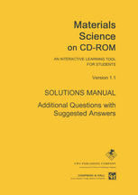 Materials Science on CD-ROM : An Interactive Learning Tool for Students Version 1. 1.