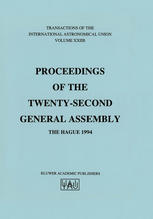 Transactions of the International Astronomical Union, Volume XXIIB : Proceeding of the Twenty-Second