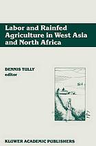 Labor and Rainfed Agriculture in West Asia and North Africa