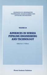 Advances in Subsea Pipeline Engineering and Technology : Papers presented at Aspect '90, a conference organized by the Society for Underwater Technology and held in Aberdeen, Scotland, May 30-31, 1990.