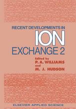 Recent Developments in Ion Exchange : 2.