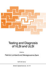 Testing and Diagnosis of VLSI and ULSI