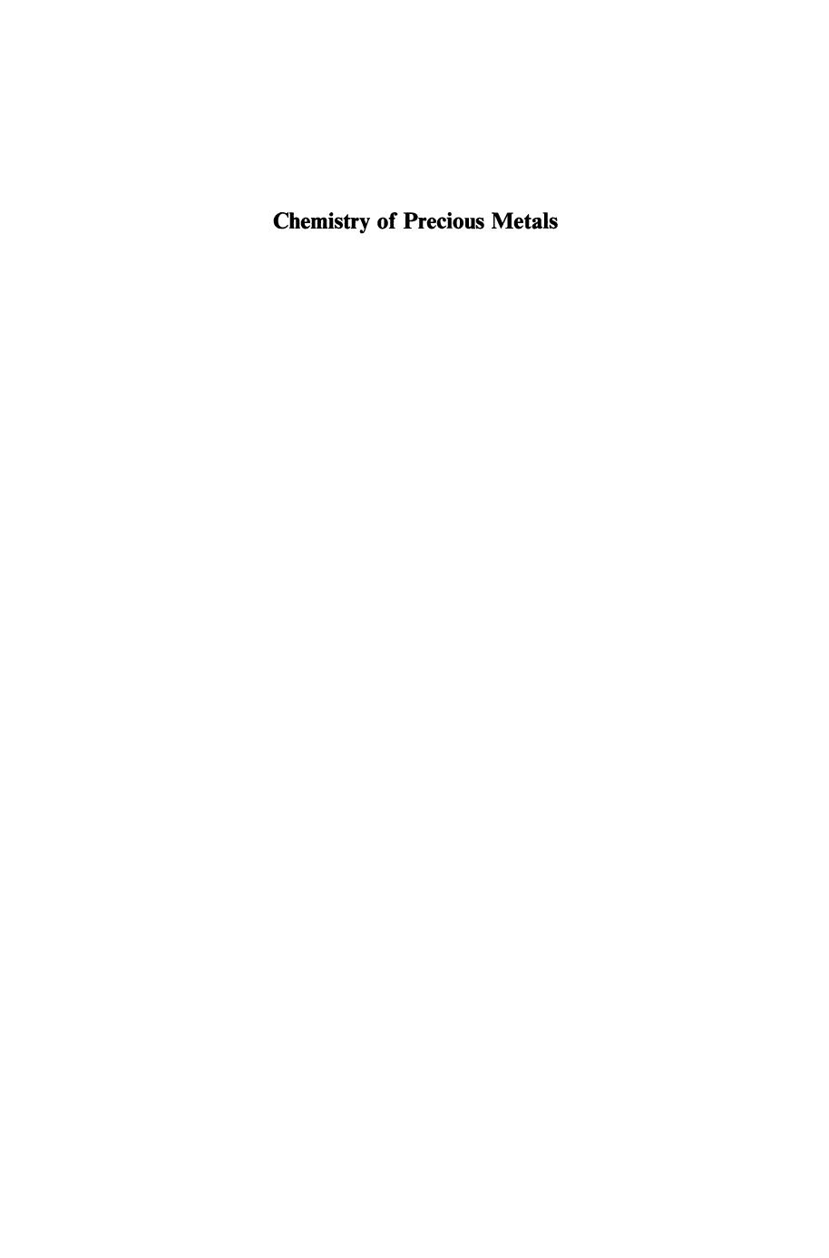 Chemistry of Precious Metals