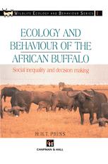 Ecology and Behaviour of the African Buffalo : Social inequality and decision making