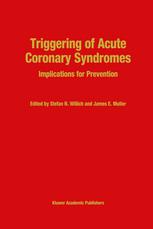 Triggering of Acute Coronary Syndromes : Implications for Prevention