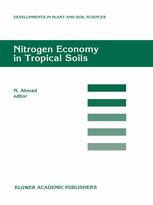 Nitrogen Economy in Tropical Soils : Proceedings of the International Symposium on Nitrogen Economy in Tropical Soils, Held in Trinidad, W. I. , January 9-14 1994.