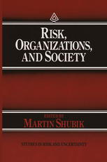 Risk, Organizations, and Society