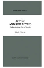 Acting and Reflecting : the Interdisciplinary Turn in Philosophy