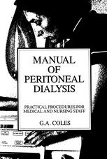 Manual of Peritoneal Dialysis : Practical Procedures for Medical and Nursing Staff