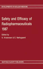 Safety and Efficacy of Radiopharmaceuticals 1987