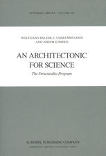 An Architectonic for Science : the Structuralist Program