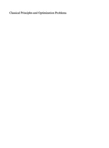 Classical Principles and Optimization Problems