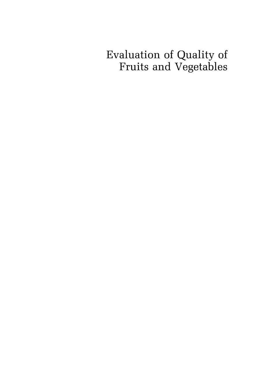 Evaluation of Quality of Fruits and Vegetables