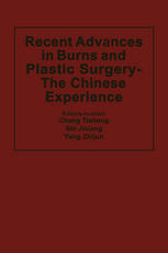 Recent Advances in Burns and Plastic Surgery - The Chinese Experience