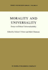Morality and Universality : Essays on Ethical Universalizability.