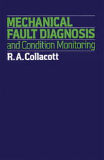 Mechanical fault diagnosis and condition monitoring