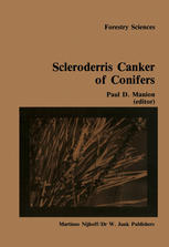 Scleroderris canker of conifers : Proceedings of an international symposium on scleroderris canker of conifers, held in Syracuse, USA, June 21-24, 1983