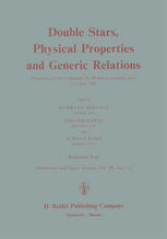 Double Stars, Physical Properties and Generic Relations : Proceedings of IAU Colloquium No. 80 held at Lembang, Java, 3-7 June 1983