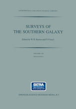 Surveys of the Southern Galaxy : Proceedings of a Workshop Held at the Leiden Observatory, the Netherlands, August 4-6, 1982