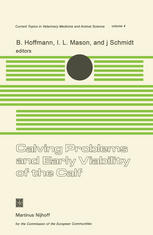 Calving problems and early viability of the calf : a seminar in the EEC programme of coordination of research on beef production held at Freising, Federal Republic of Germany, May 4-6, 1977