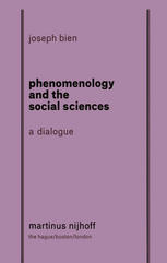 Phenomenology and The Social Science : a Dialogue.