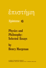 Physics and Philosophy : Selected Essays.