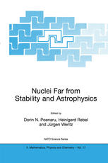 Nuclei Far from Stability and Astrophysics : Proceedings of the NATO Advanced Study Institute on Nuclei Far from Stability and Astrophysics Predeal, Romania August 28-September 8, 2000