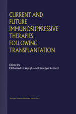 Current and Future Immunosuppressive Therapies Following Transplantation