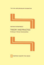 Theory and practice : an essay in human intentionalities