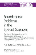 Foundational Problems in the Special Sciences Part Two of the Proceedings of the Fifth International Congress of Logic, Methodology and Philosophy of Science, London, Ontario, Canada-1975