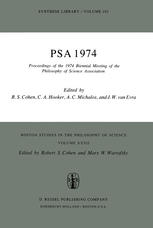 PSA 1974 : Proceedings of the 1974 Biennial Meeting Philosophy of Science Association