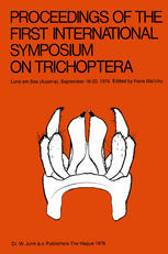 Proceedings of the First International Symposium on Trichoptera : Lunz am See (Austria), September 16-20, 1974