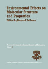 Environmental Effects on Molecular Structure and Properties : Proceedings of the Eighth Jerusalem Symposium on Quantum Chemistry and Biochemistry Held in Jerusalem, April 7