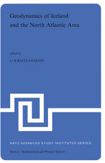 Geodynamics of Iceland and the North Atlantic Area : Proceedings of the NATO Advanced Study Institute held in Reykjavik, Iceland, 1-7 July, 1974