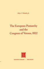 European Pentarchy and the Congress of Verona, 1822.