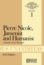 Pierre Nicole, Jansenist and Humanist : a Study of His Thought