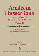 The Later Husserl and the Idea of Phenomenology Idealism-Realism, Historicity and Nature Papers and Debate of the International Phenomenological Conference Held at the University of Waterloo, Canada, April 9-14, 1969