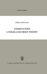 Combinators, -Terms and Proof Theory