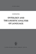 Ontology and the Logistic Analysis of Language An Enquiry into the Contemporary Views on Universals