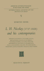 L.H. Nicolay (1737-1820) and his Contemporaries Diderot, Rousseau, Voltaire, Gluck, Metastasio, Galiani, D'Escherny, Gessner, Bodmer, Lavater, Wieland, Frederick II, Falconet, W. Robertson, Paul I, Cagliostro, Gellert, Winckelmann, Poinsinet, Lloyd, Sanchez, Masson, and others