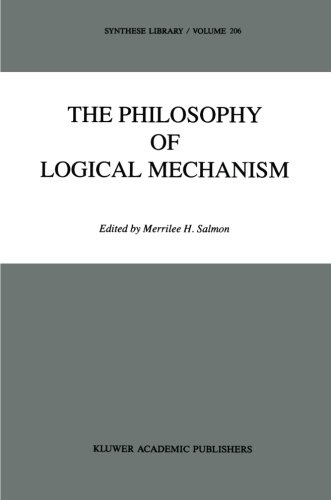 The Philosophy of Logical Mechanism