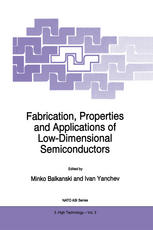 Fabrication, Properties and Applications of Low-Dimensional Semiconductors